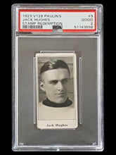 Load image into Gallery viewer, 1923 V128 Paulin’s Jack Hughes Stamp Redemption - PSA 2 (Rare - Low/Pop)
