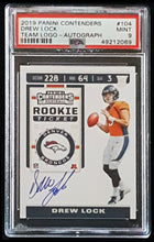 Load image into Gallery viewer, 2019 Panini contenders Drew Lock Team Logo Rookie Autograph Auto #104 - PSA 9
